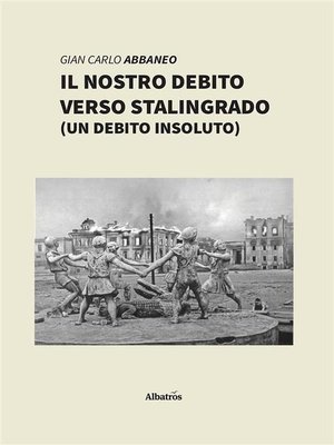 cover image of Il nostro debito verso Stalingrado